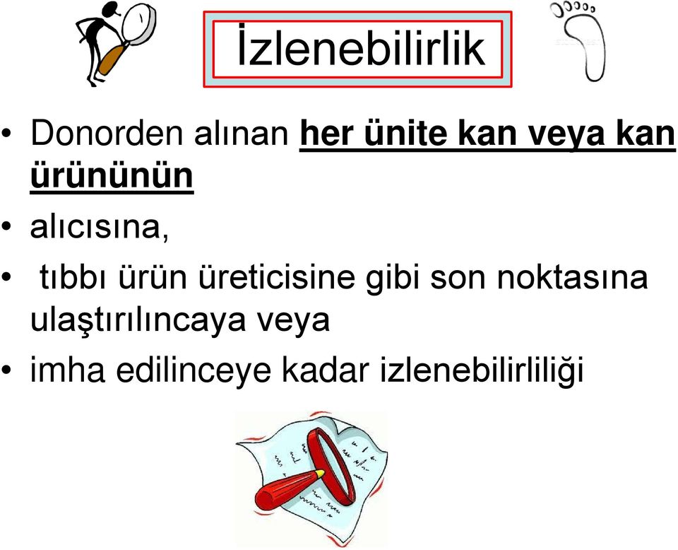 üreticisine gibi son noktasına