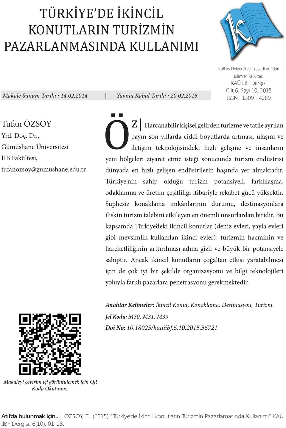 , Gümüşhane Üniversitesi İİB Fakültesi, tufanozsoy@gumushane.edu.