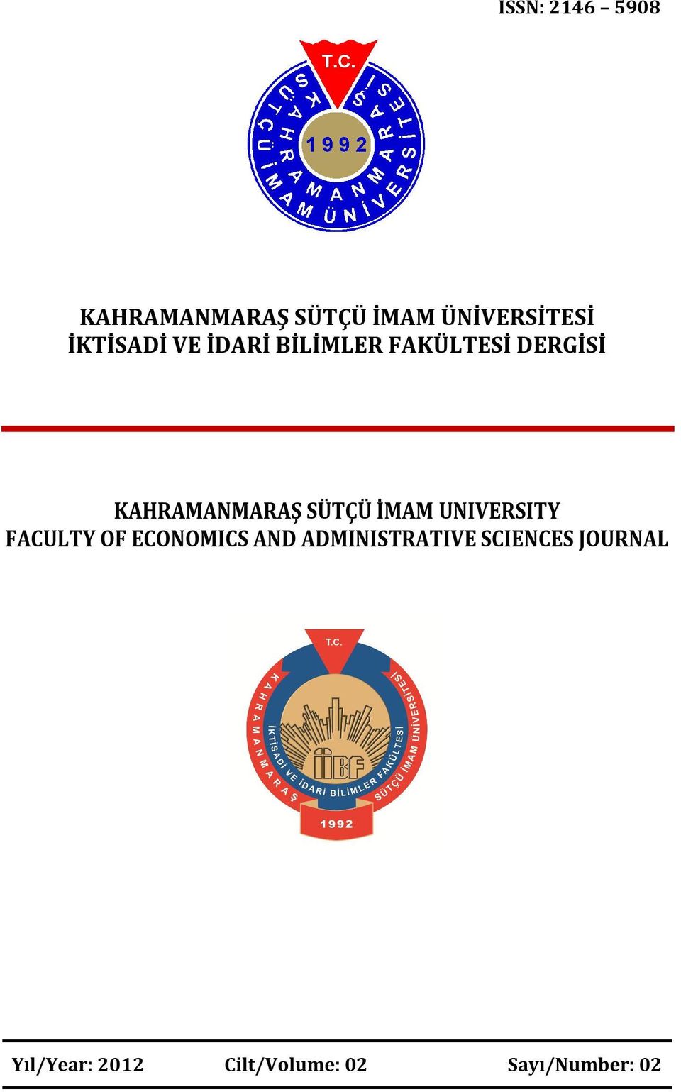 SÜTÇÜ İMAM UNIVERSITY FACULTY OF ECONOMICS AND