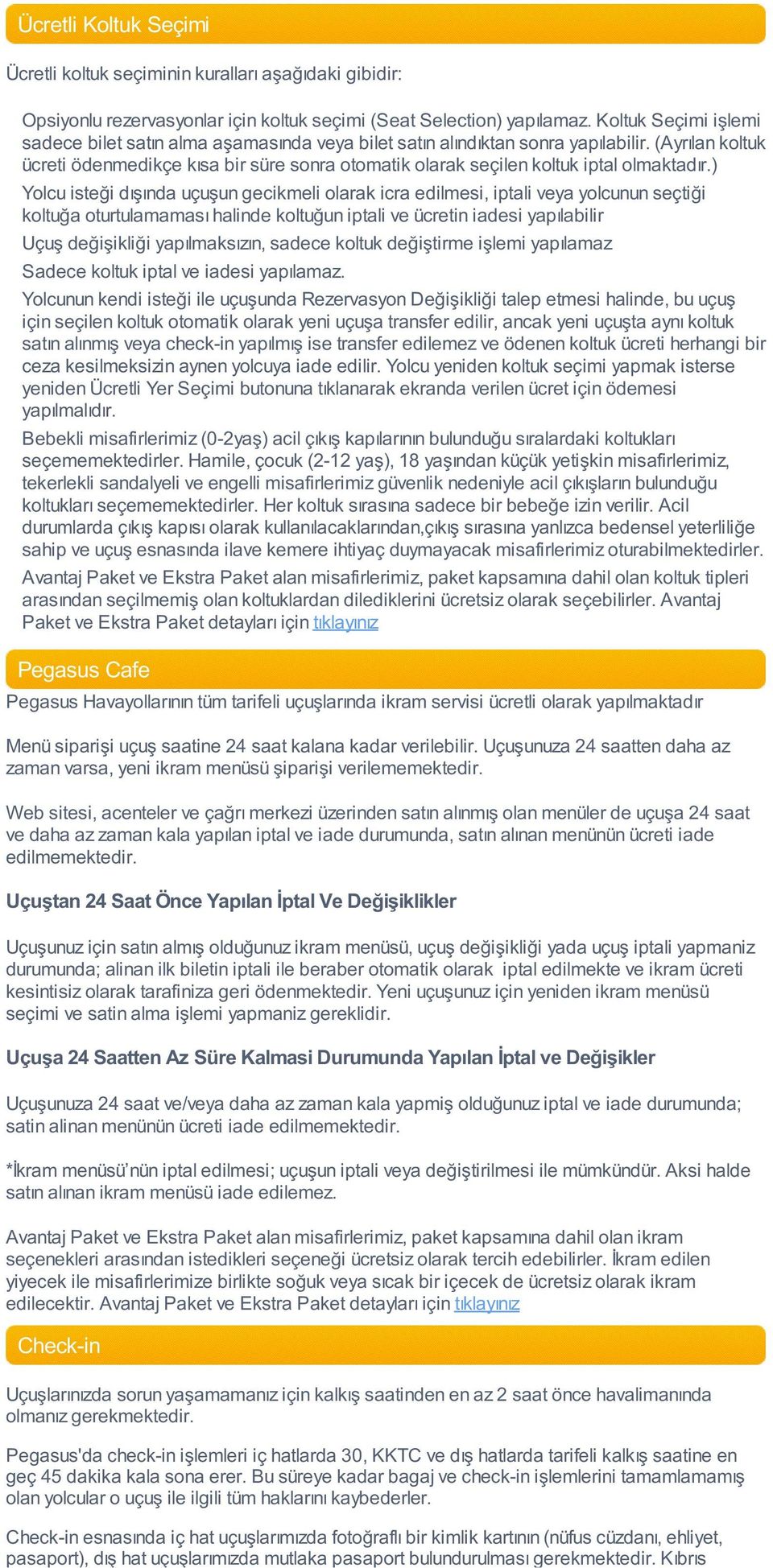 (Ayrılan koltuk ücreti ödenmedikçe kısa bir süre sonra otomatik olarak seçilen koltuk iptal olmaktadır.