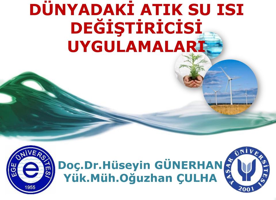 UYGULAMALARI Doç.Dr.