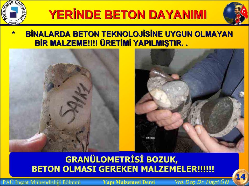 . GRANÜLOMETR LOMETRİSİ BOZUK, BETON OLMASI GEREKEN MALZEMELER!