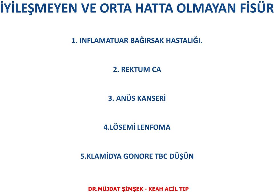 INFLAMATUAR BAĞIRSAK HASTALIĞI. 2.