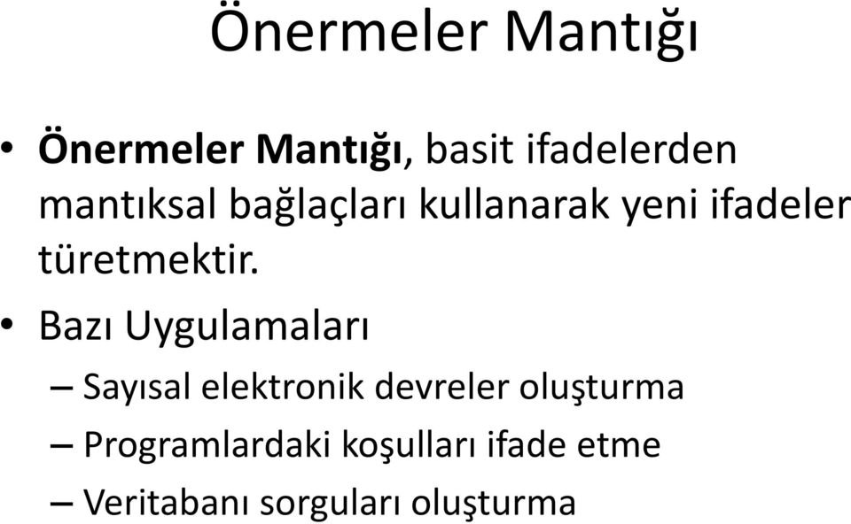 Bazı Uygulamaları Sayısal elektronik devreler