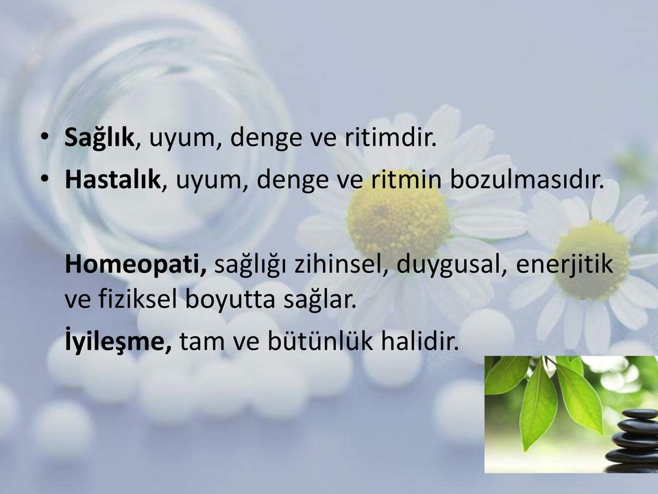 Homeopati, sağlığı zihinsel, duygusal,