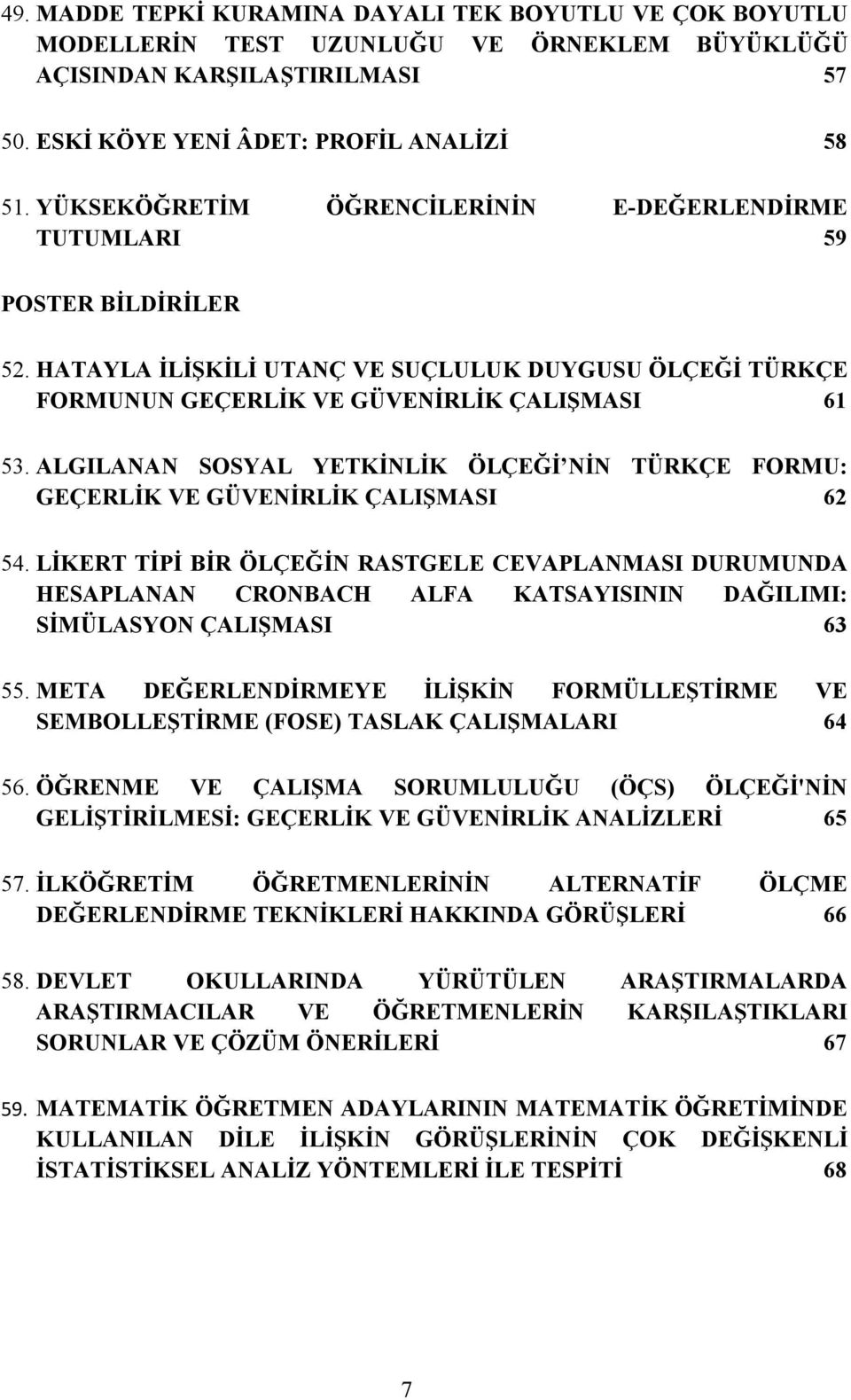 ALGILANAN SOSYAL YETKİNLİK ÖLÇEĞİ NİN TÜRKÇE FORMU: GEÇERLİK VE GÜVENİRLİK ÇALIŞMASI 62 54.