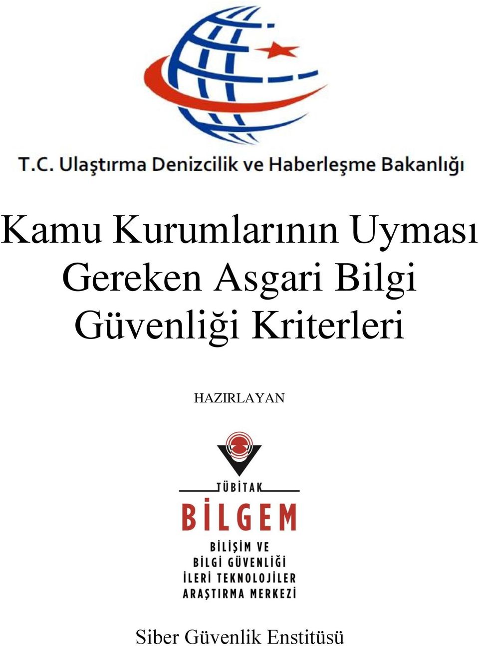 Güvenliği Kriterleri