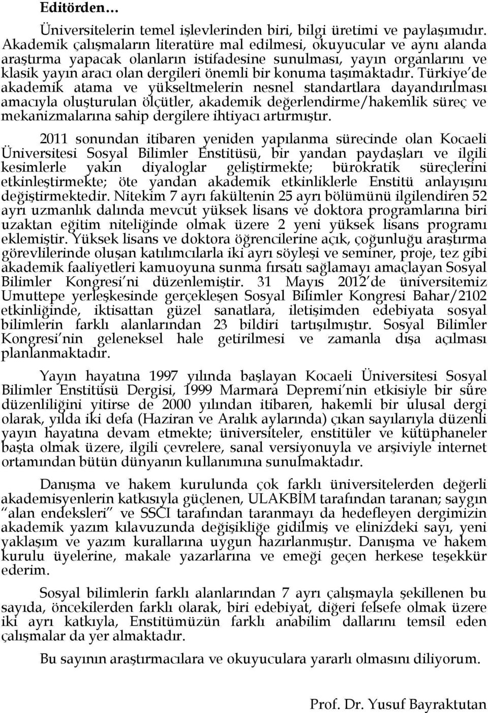 taşımaktadır.