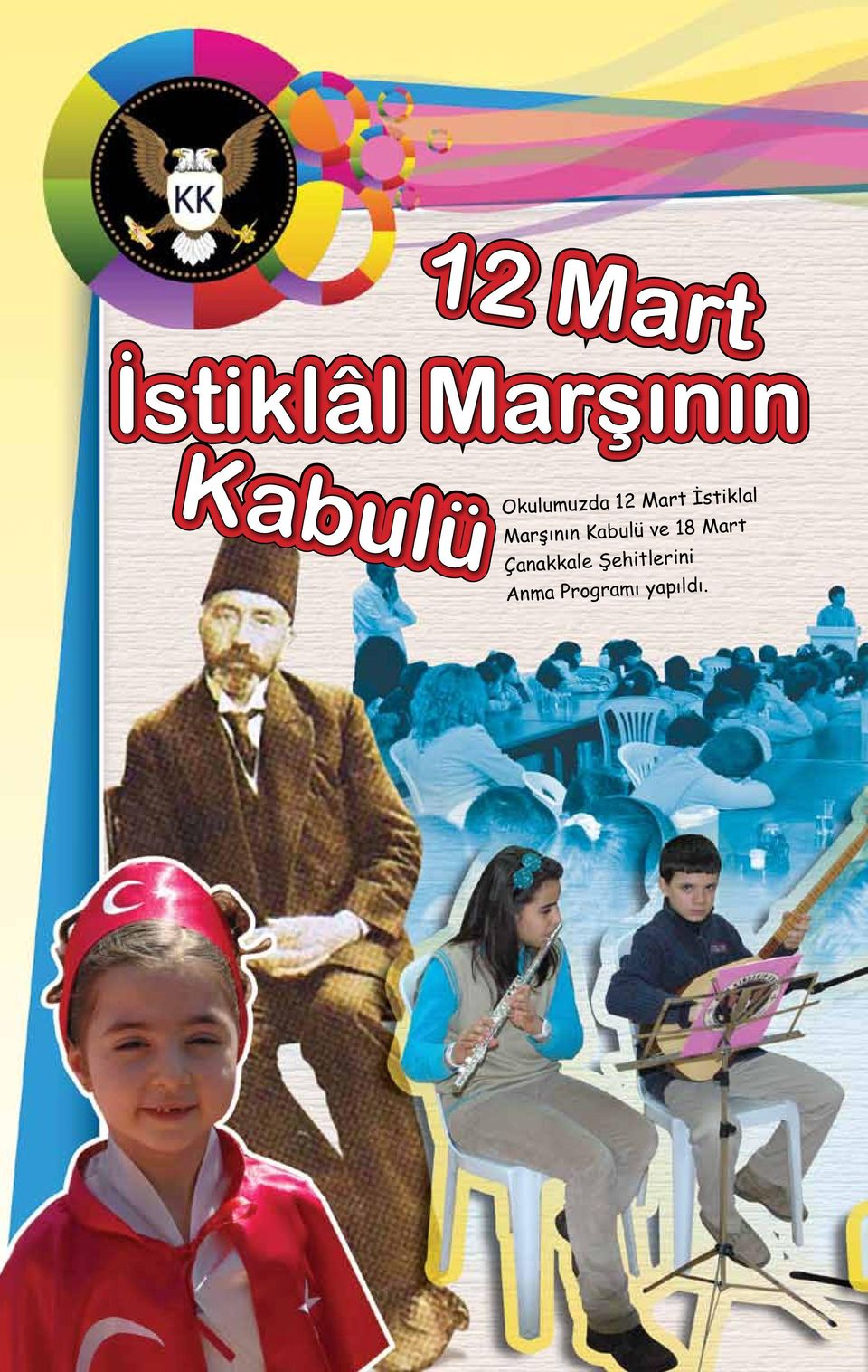 Çanakkale Şehitlerini Anma Programı yapıldı.