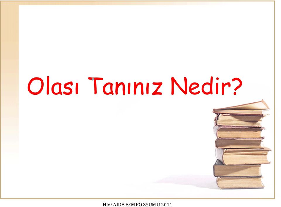 Nedir?