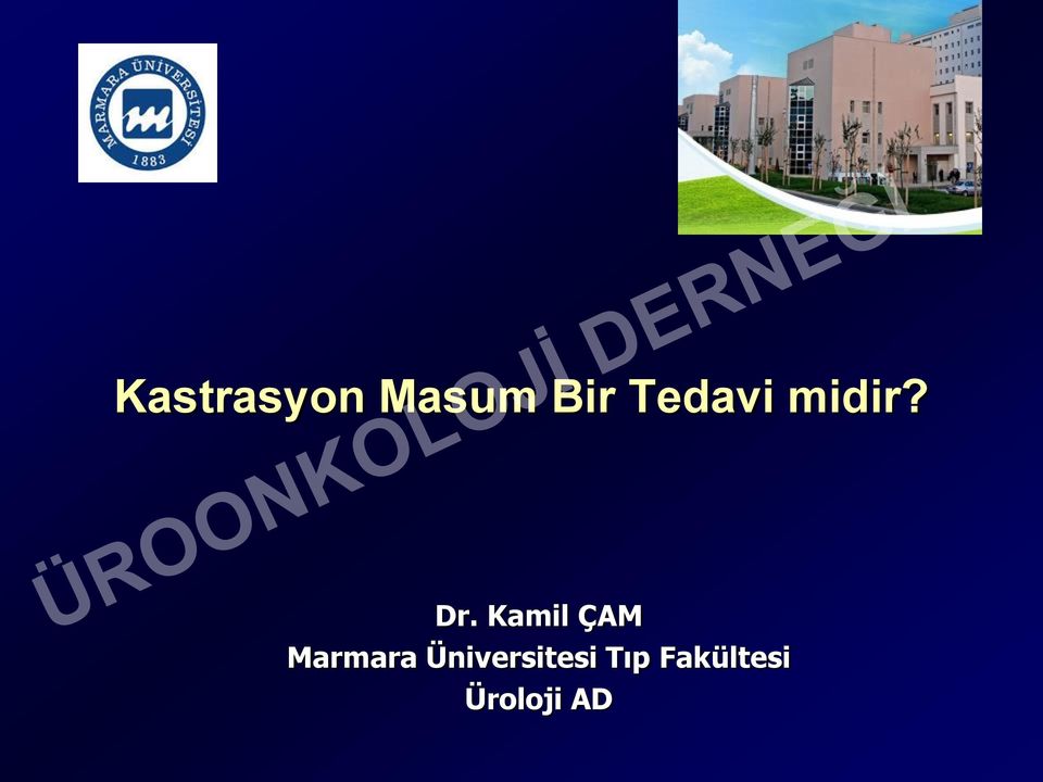 Kamil ÇAM Marmara