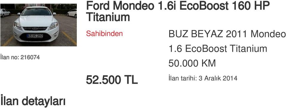 BEYAZ 2011 Mondeo 1.6 EcoBoost Titanium 50.