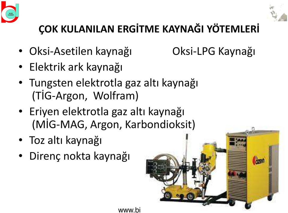 altı kaynağı (TİG-Argon, Wolfram) Eriyen elektrotla gaz altı