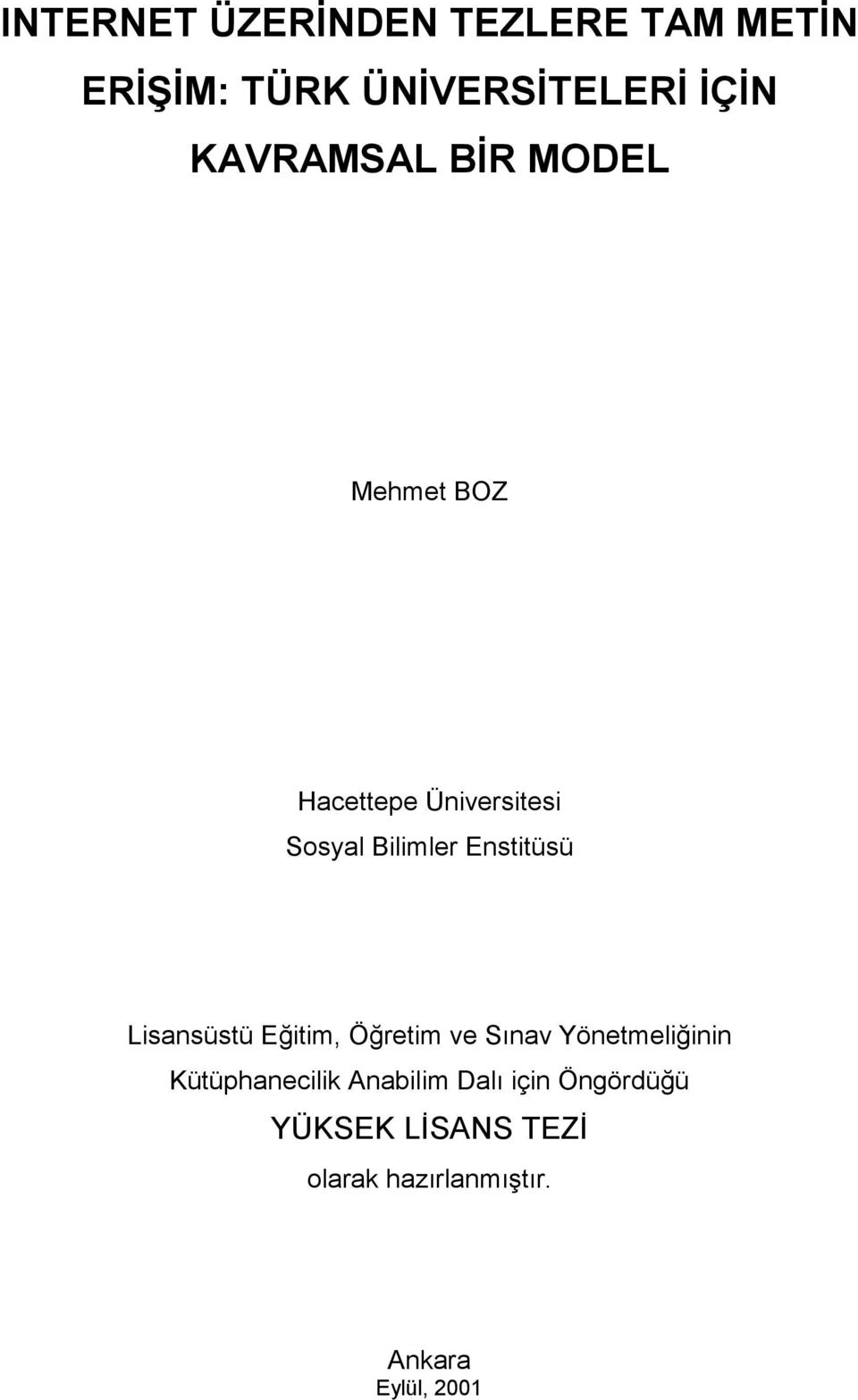 Enstitüsü Lisansüstü Eğitim, Öğretim ve Sınav Yönetmeliğinin Kütüphanecilik