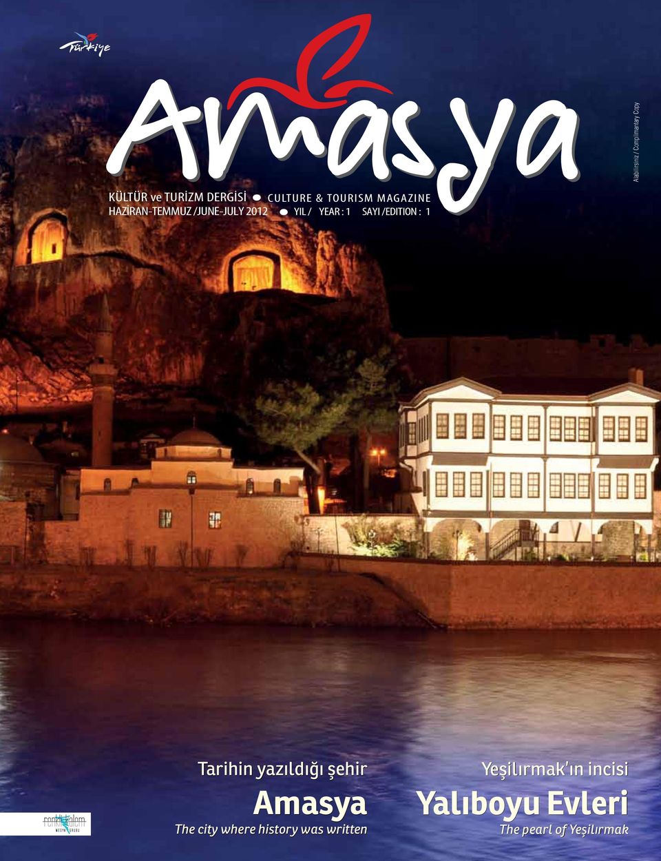/EDITION : 1 Tarihin yazıldığı şehir Amasya The city where history