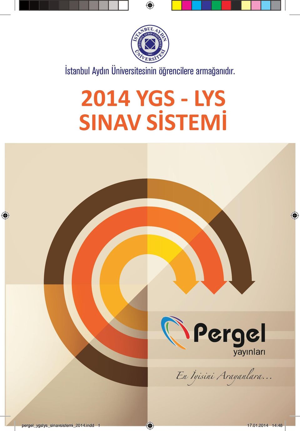 2014 YGS - LYS SINAV SİSTEMİ