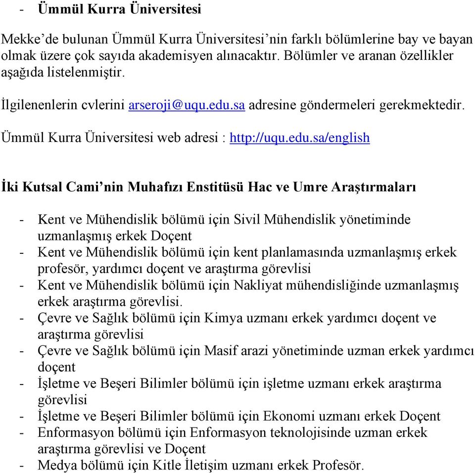 sa adresine göndermeleri Ümmül Kurra Üniversitesi web adresi : http://uqu.edu.