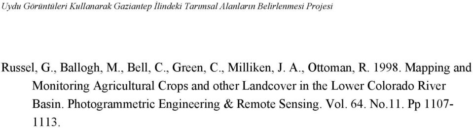 1998. Mapping and Monitoring Agricultural Crops and other Landcover in the Lower