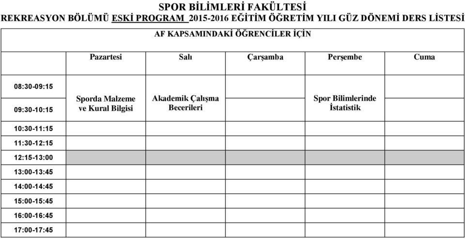 ÖĞRENCİLER İÇİN Pazartesi Salı Çarşamba Perşembe Cuma Sporda