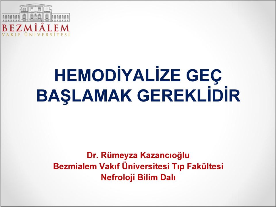 Rümeyza Kazancıoğlu Bezmialem