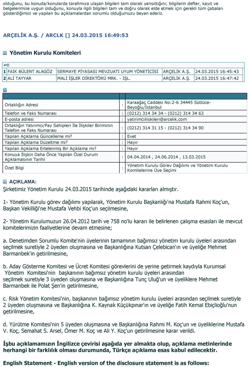 2015 16:45:43 2 ALİ TAYYAR MALİ İŞLER DİREKTÖRÜ MRK. - İŞL. ARÇELİK A.Ş. 24.03.