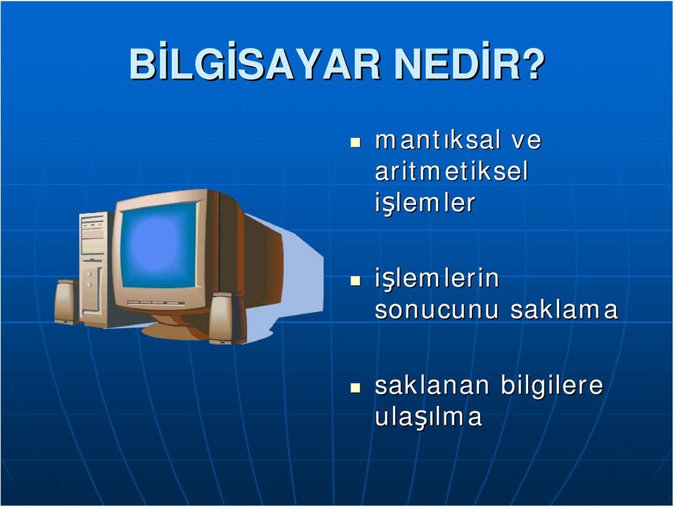 işlemler işlemlerin