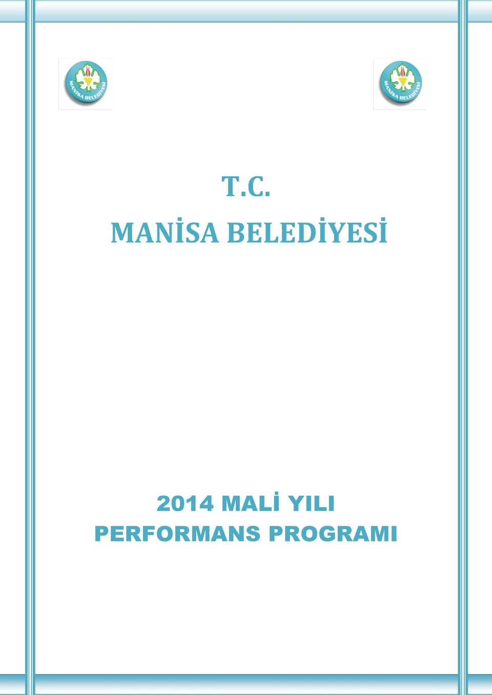 2014 MALİ YILI