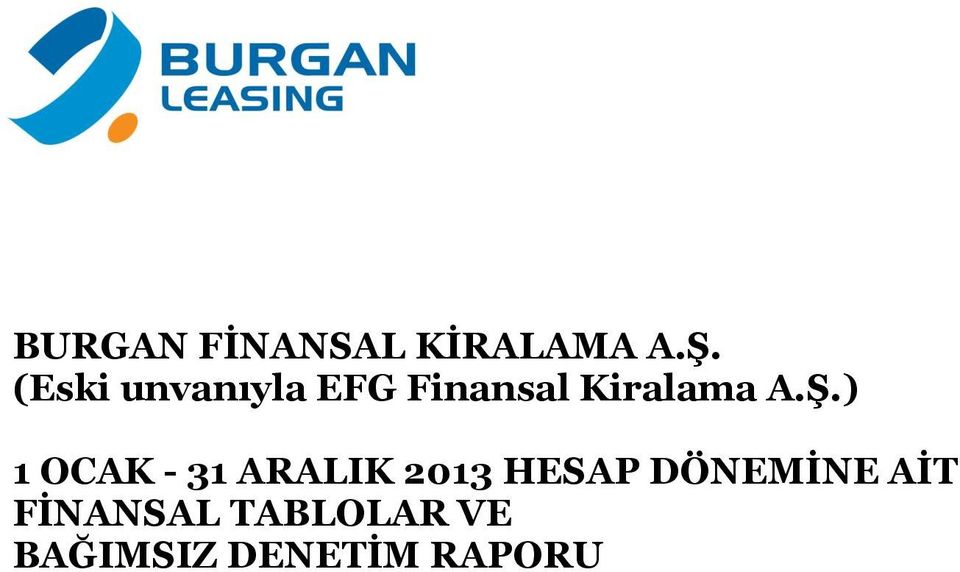 ) FİNANSAL TABLOLAR