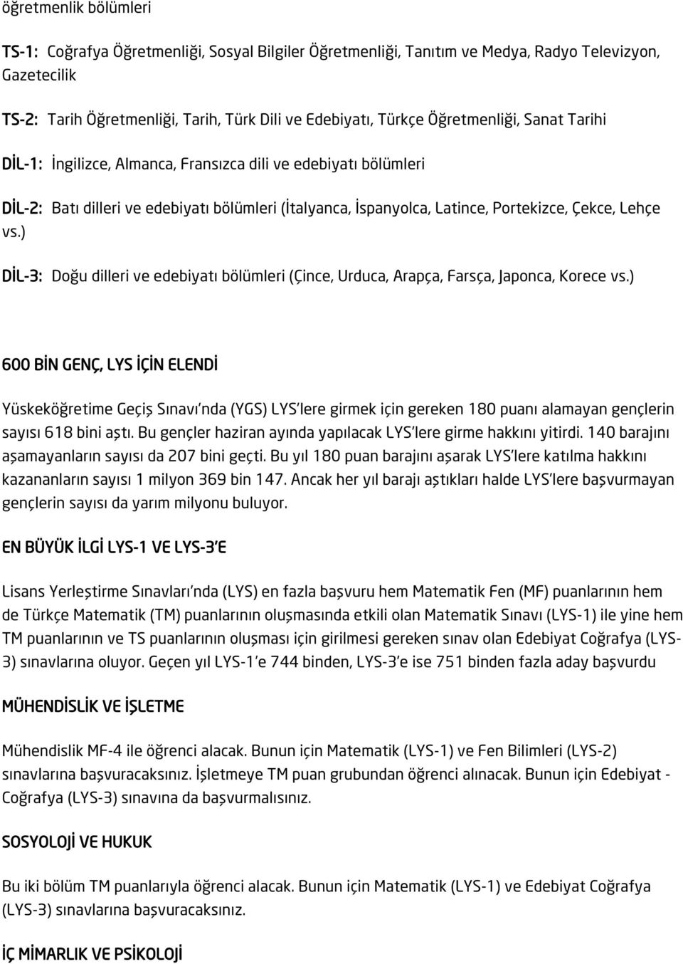 ) DİL-3: Doğu dilleri ve edebiyatı bölümleri (Çince, Urduca, Arapça, Farsça, Japonca, Korece vs.