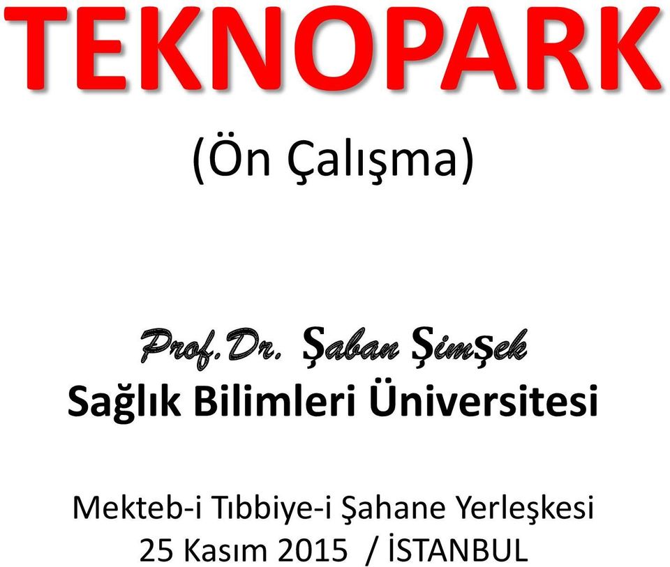 Üniversitesi Mekteb-i Tıbbiye-i