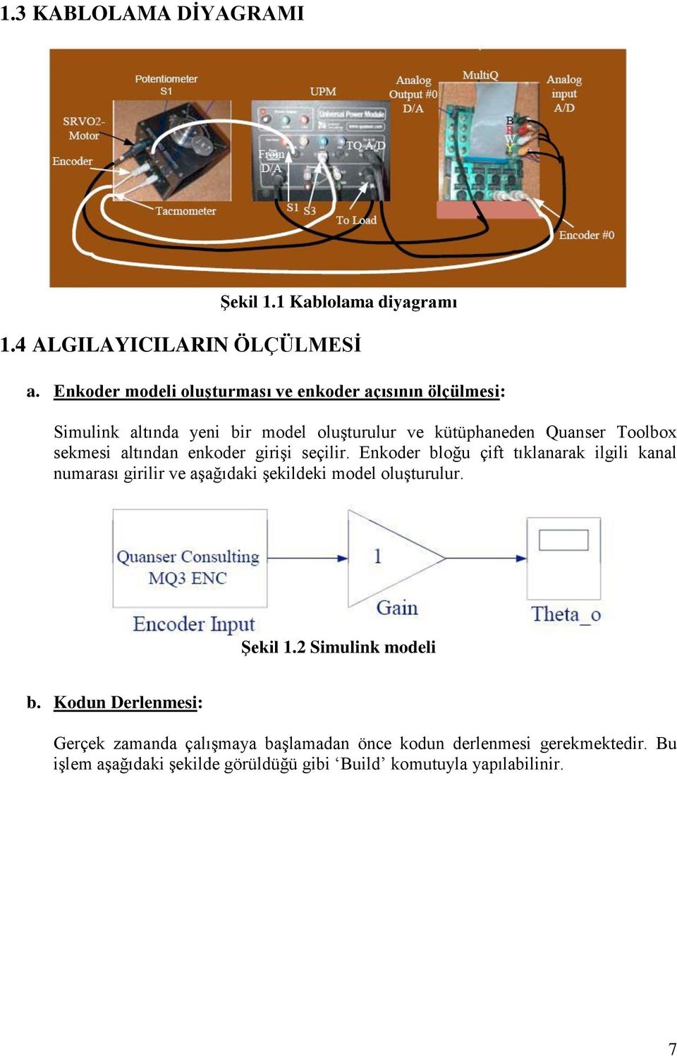 sekesi altından enkoder girişi seçilir.