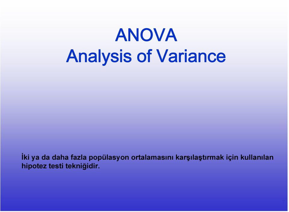 ortalamasını karşılaştırmak için