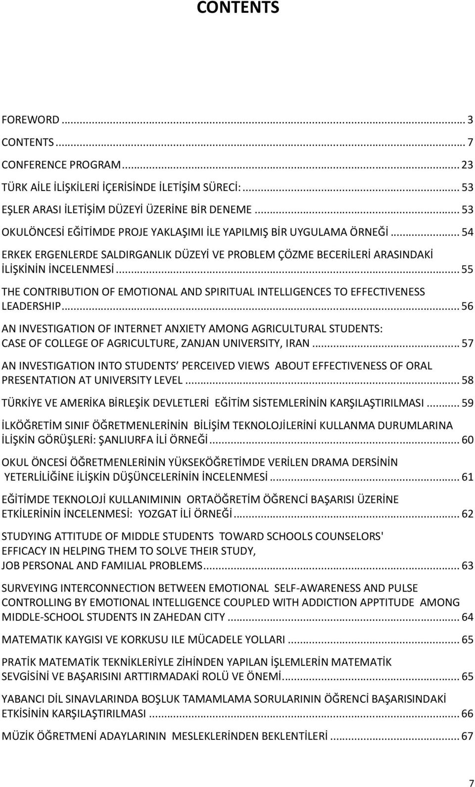 ..55 THE CONTRIBUTION OF EMOTIONAL AND SPIRITUAL INTELLIGENCES TO EFFECTIVENESS LEADERSHIP.