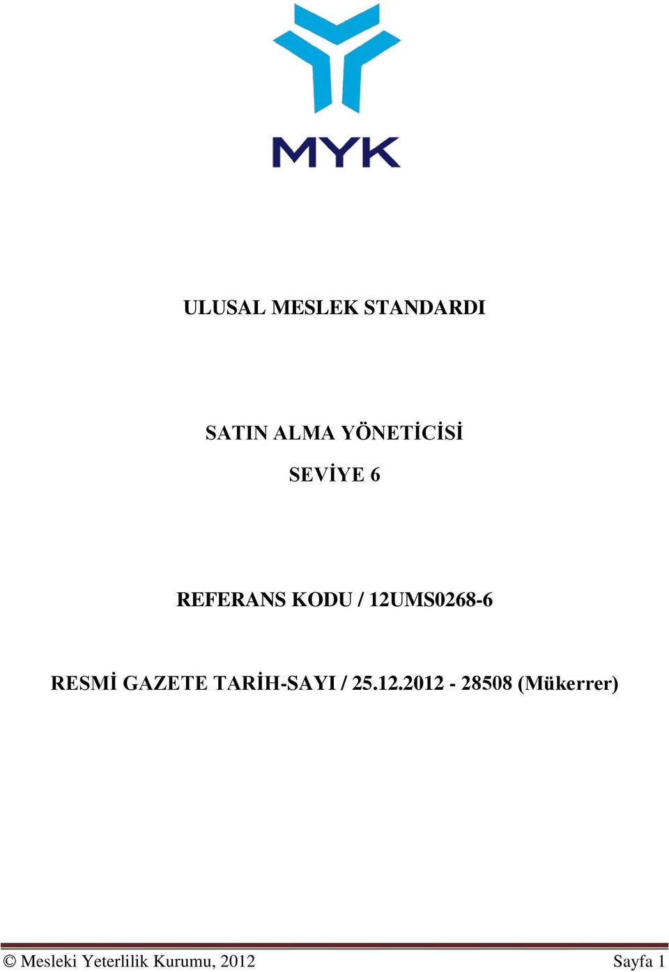 12UMS0268-6 RESMİ GAZETE TARİH-SAYI /