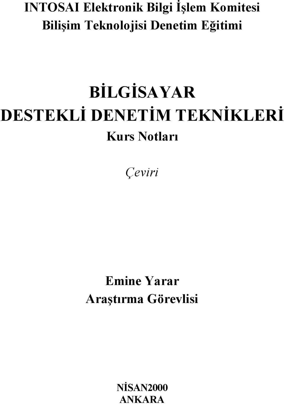 BİLGİSAYAR DESTEKLİ DENETİM TEKNİKLERİ Kurs