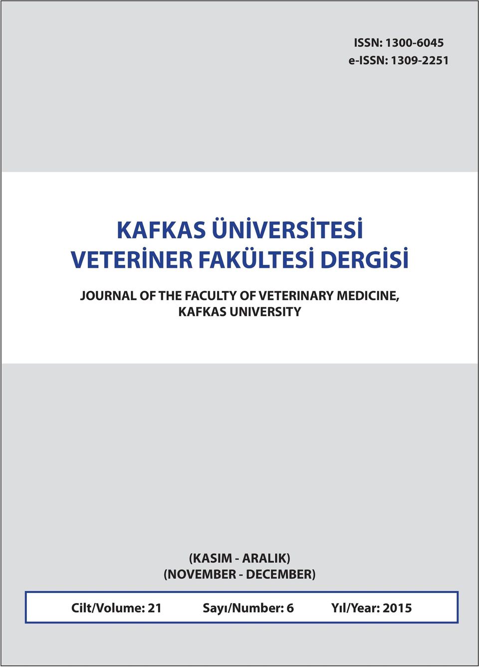 VETERINARY MEDICINE, KAFKAS UNIVERSITY (KASIM - ARALIK)