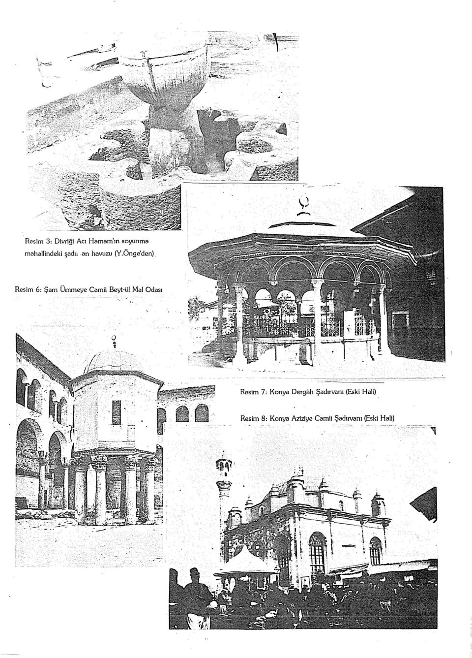 Resim 6: Şam Ümmeye Camii Beyt-ül Mal Odası Resim 7: Konya