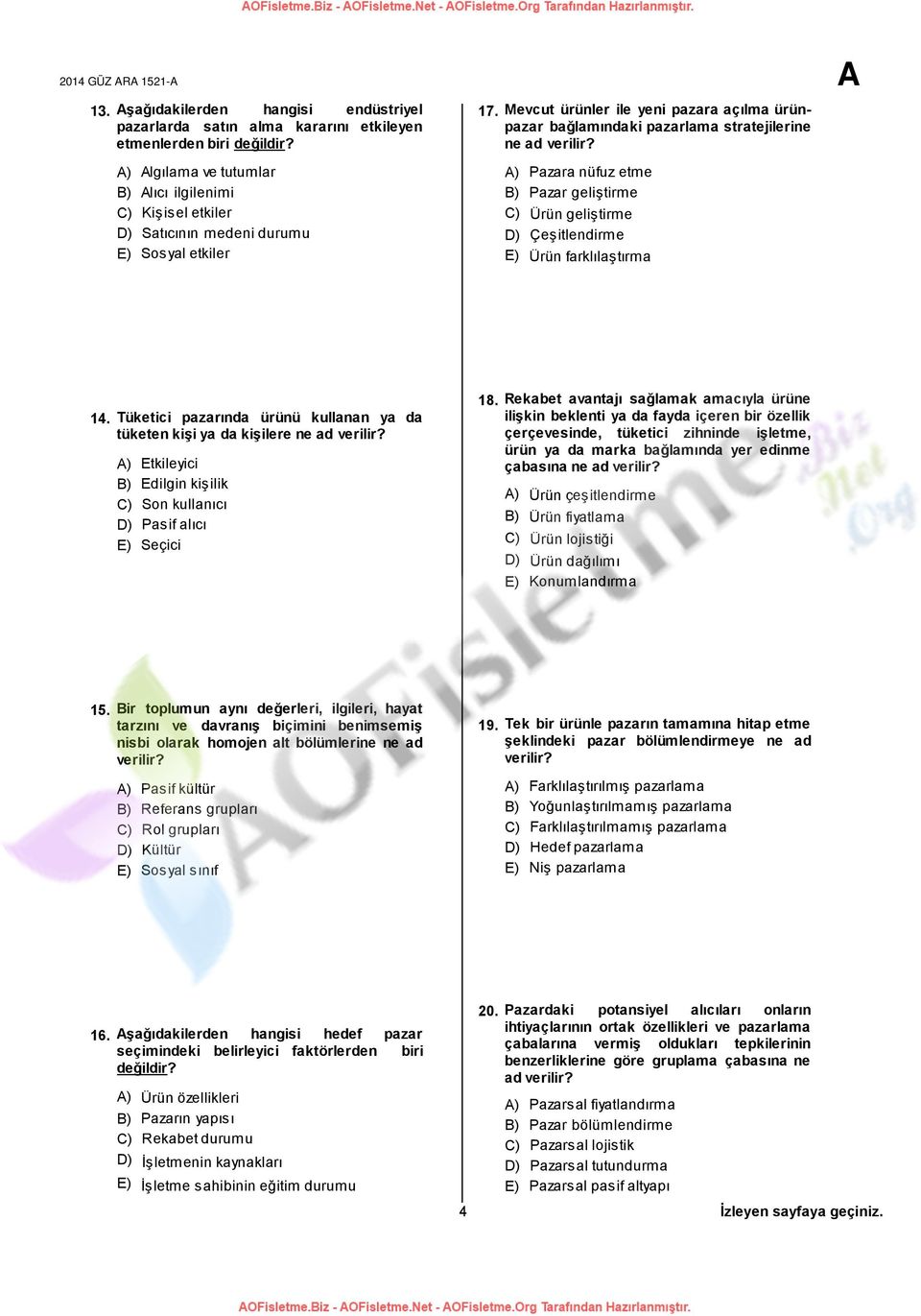 lgılama ve tutumlar lıcı ilgilenimi Kişisel etkiler Satıcının medeni durumu Sosyal etkiler Pazara nüfuz etme Pazar geliştirme Ürün geliştirme Çeşitlendirme Ürün farklılaştırma 18.