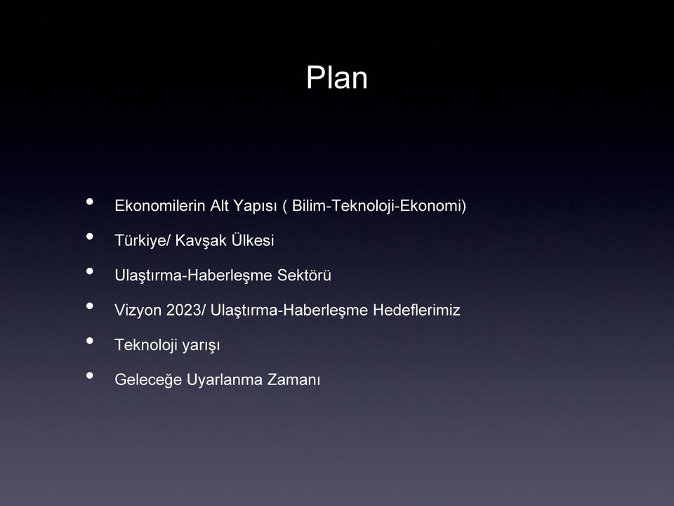 Ulaştırma-Haberleşme Sektörü Vizyon 2023/