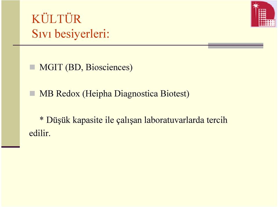 Diagnostica Biotest) * Düşük