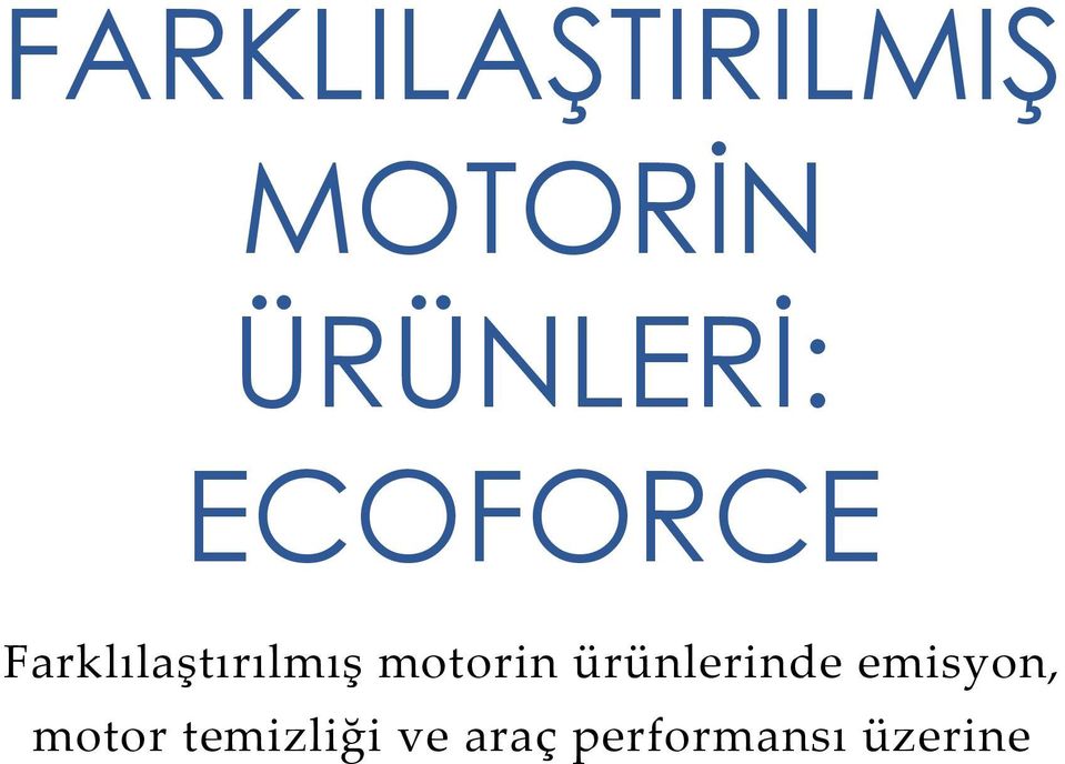 Farklılaştırılmış motorin