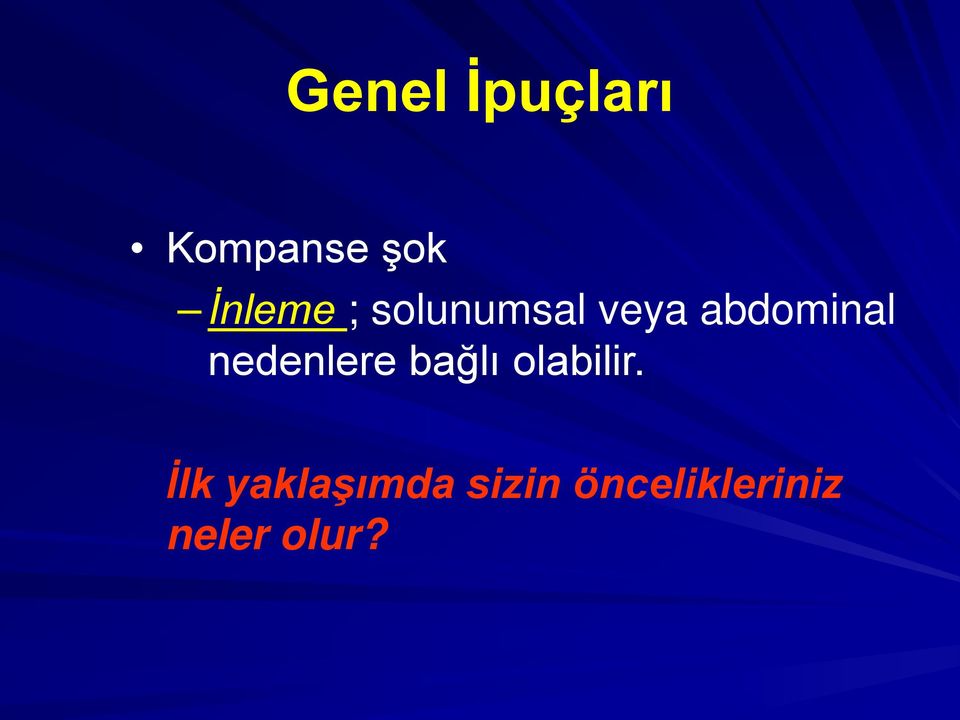 abdominal nedenlere bağlı