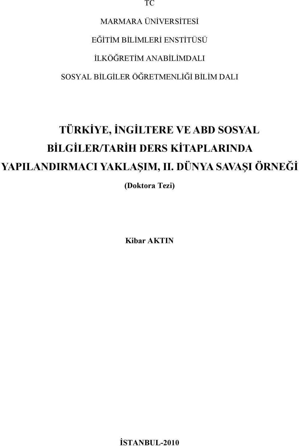 İNGİLTERE VE ABD SOSYAL BİLGİLER/TARİH DERS KİTAPLARINDA