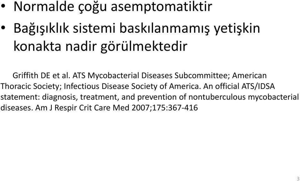 ATS Mycobacterial Diseases Subcommittee; American Thoracic Society; Infectious Disease Society