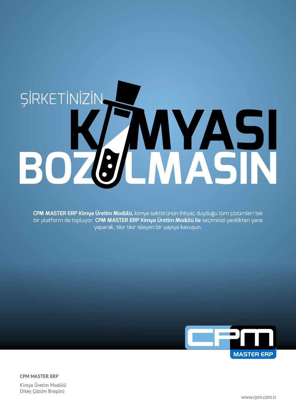 CPM MASTER ERP Kimya Üretim Modülü ile seçiminizi yenilikten yana yaparak,