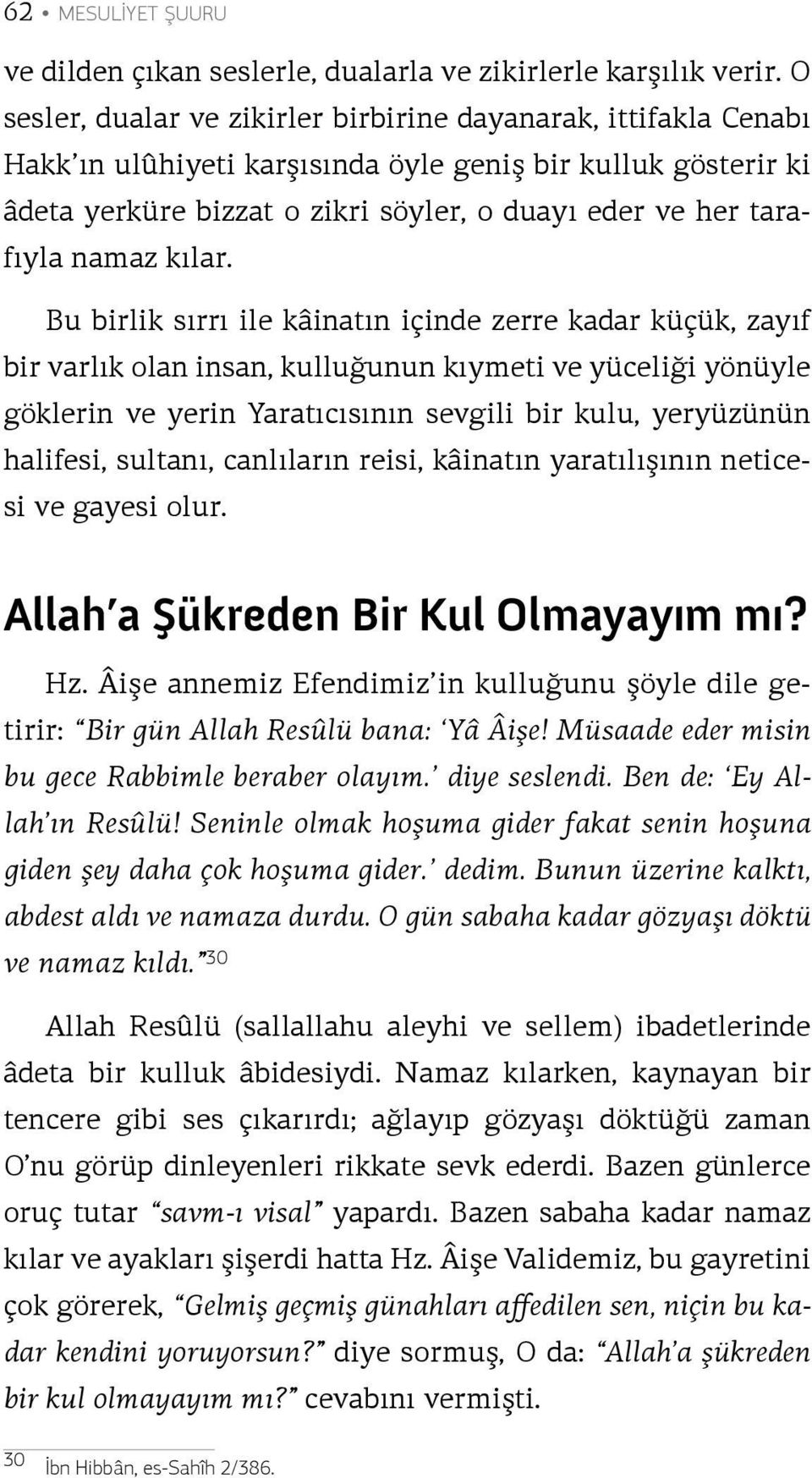 namaz kılar.