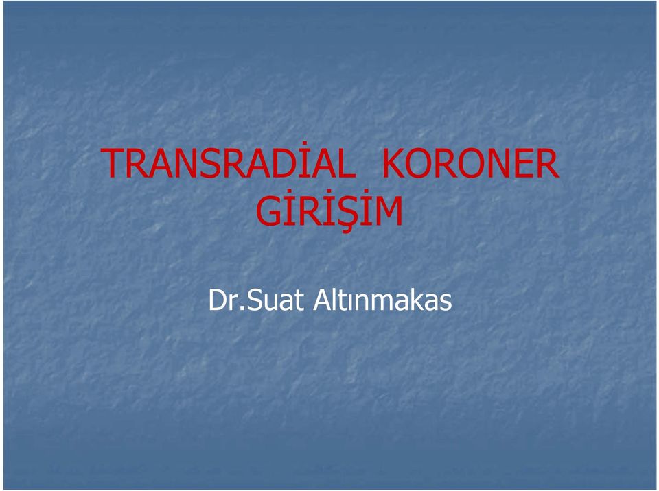 GİRİŞİM Dr.