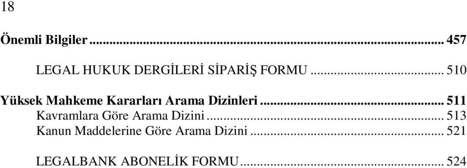 .. 510 Yüksek Mahkeme Kararları Arama Dizinleri.