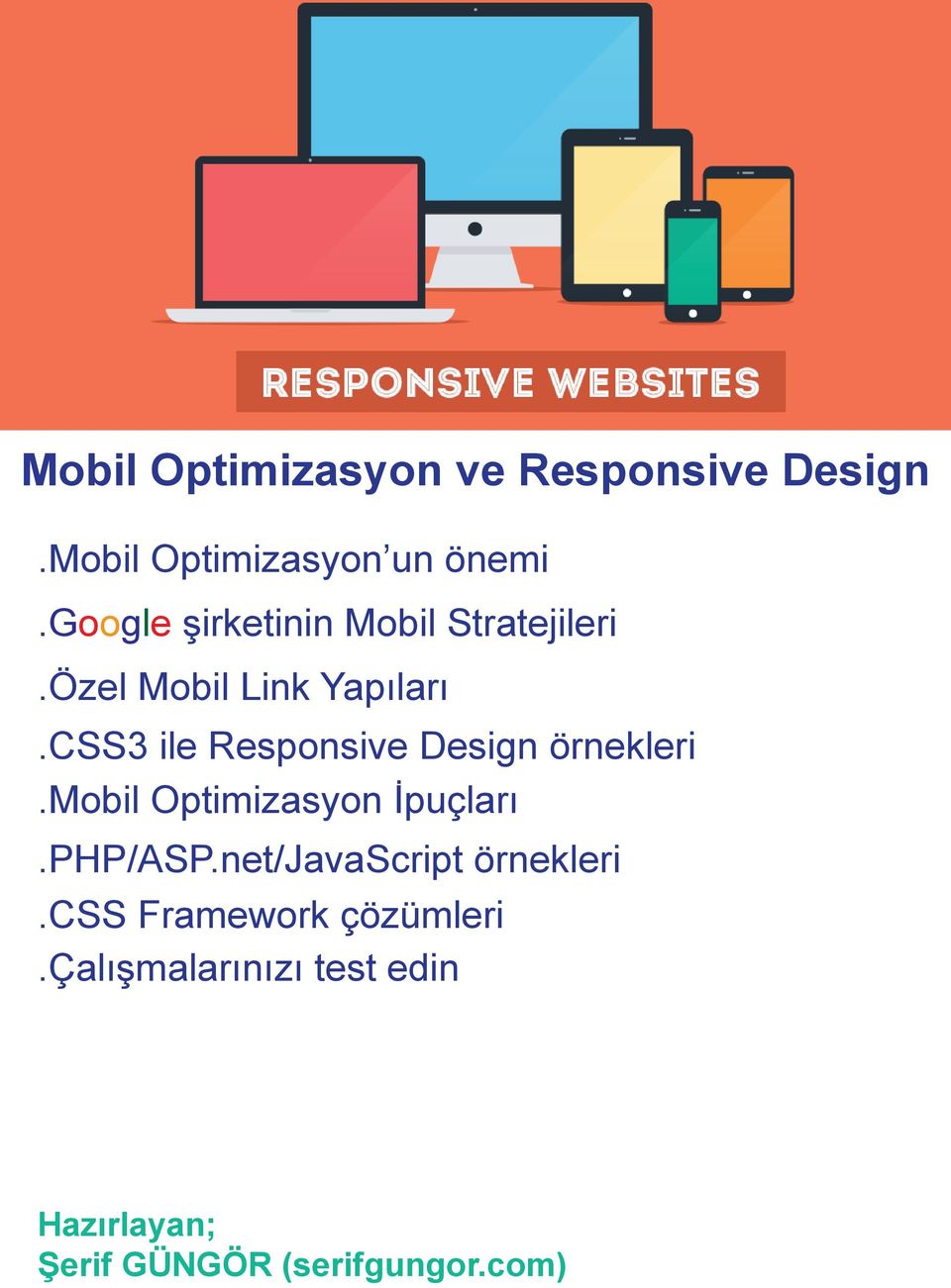 CSS3 ile Responsive Design örnekleri.mobil Optimizasyon İpuçları.PHP/ASP.