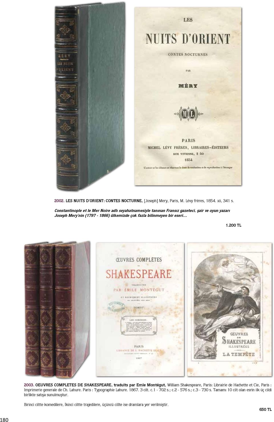 200 TL 2003. OEUVRES COMPLETES DE SHAKESPEARE, traduits par Emle Montégut, William Shakespeare, Paris: Librairie de Hachette et Cie, Paris : Imprimerie generale de Ch. Lahure.